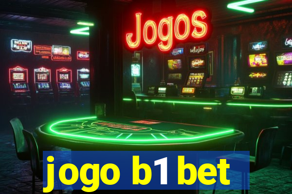 jogo b1 bet